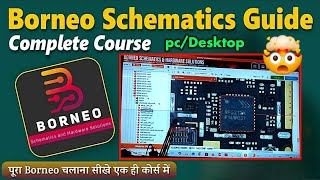 Borneo Schematics Guide Complete Course for PC/Desktop | Borneo Schematics Full Tutorial 💻