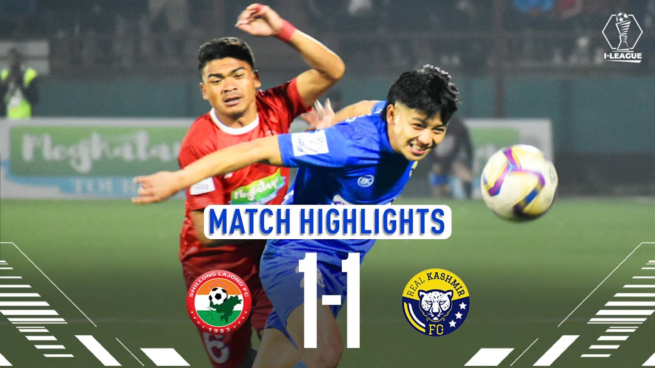 Shillong Lajong FC 1-1 Real Kashmir FC | I-League 2023-24 | Full Highlights