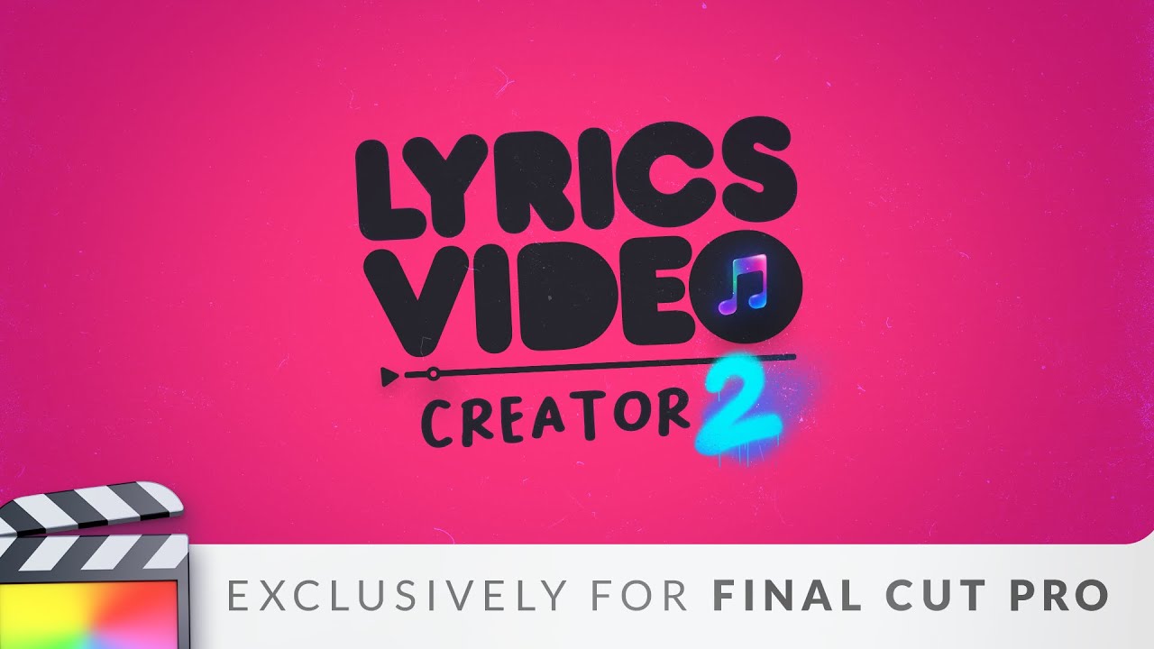 Lyrics Video Creator 2 for FCP | Final Cut Pro Plugin