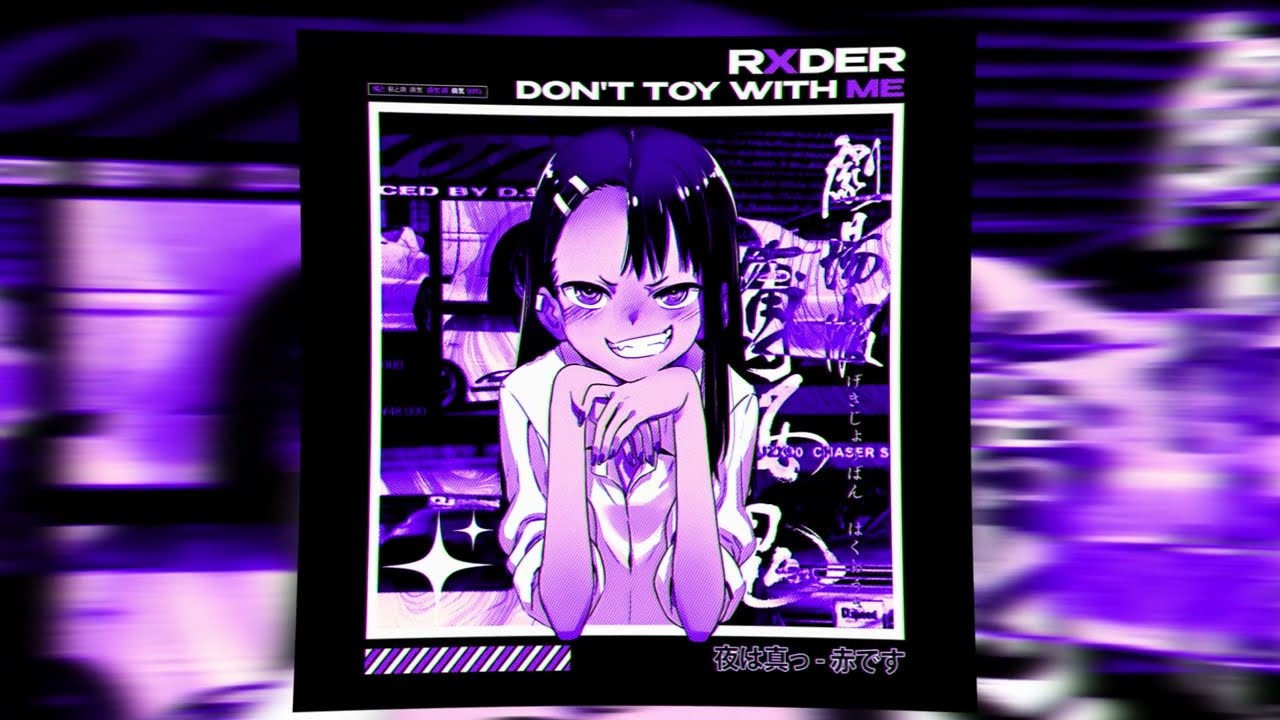 RXDER - DON'T TOY WITH ME
