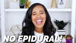 Labor and Delivery Story 2 | All NATURAL BIRTH