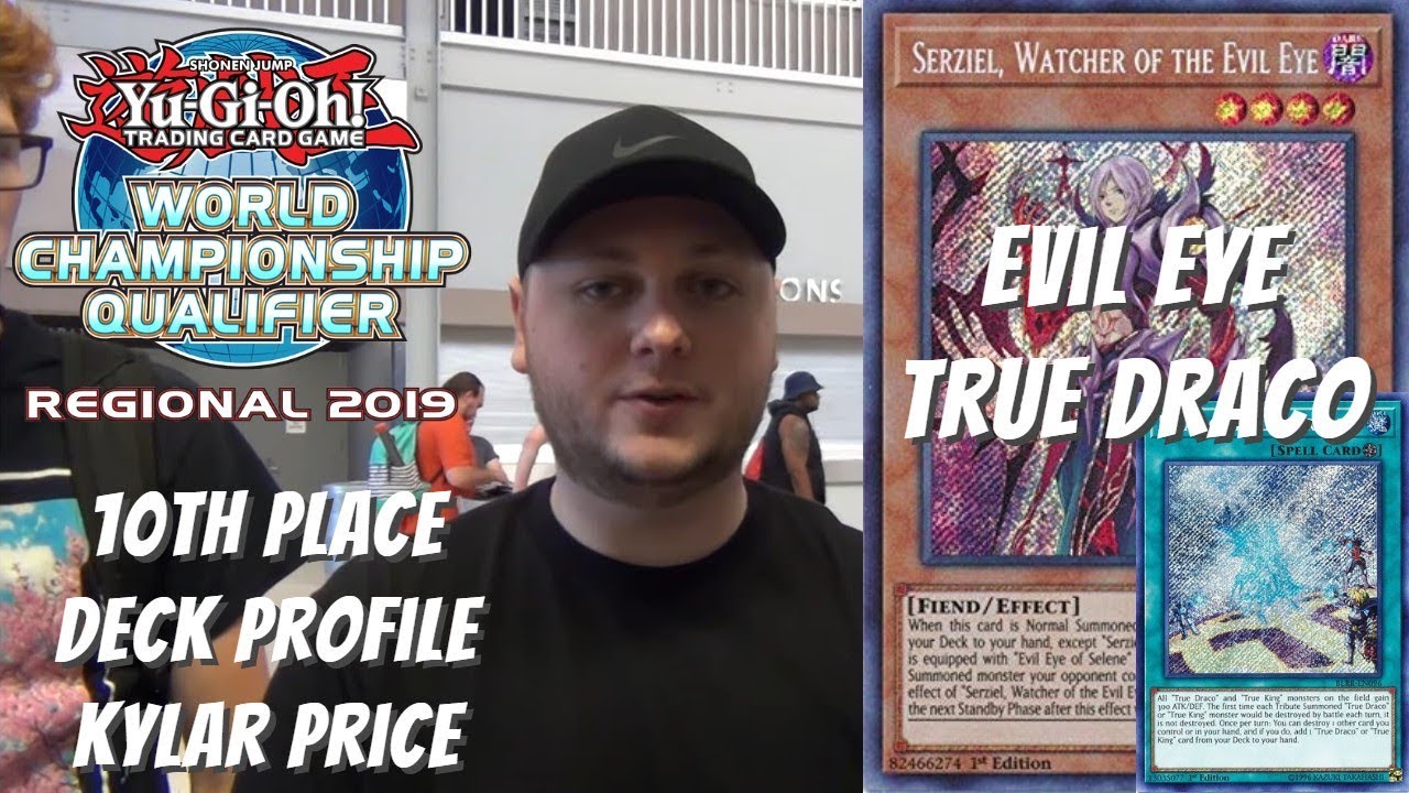 Yugioh Tulsa, OK Regional 10th Place Deck Profile - Evil Eye True Draco - Kylar Price