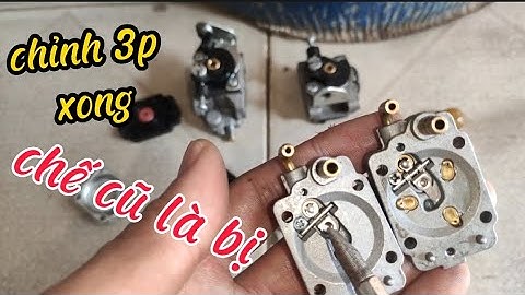 Những bệnh hay gặp ở chế hòa khí cũ mọi người nên biết | Sửa bình xăng con cũ.