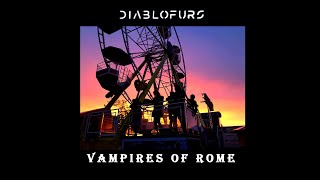 Diablofurs - Vampires Of Rome. Rotherham.  20-4-24