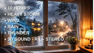 10 Hours Powerful Storm Sounds | Heavy Rain, Thunder and Wind | 3D Stereo Ambience for Sleep & Study