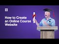 Create an Online Course Website — #MondayMasterclass