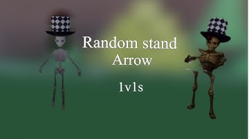 Random stand arrow 1v1s | A BIZARRE DAY