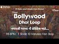 BOLLYWOOD DHOL LOOP || NAVRATRI GARBA SPECIAL || 90 BPM - F MAJOR SCALE | non copyright music &amp; loop