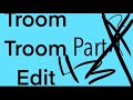 Troom Troom Edits 4 *20 Subscriber Special!!*