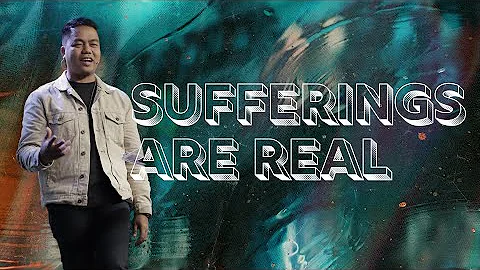 Sufferings Are Real | Stephen Prado