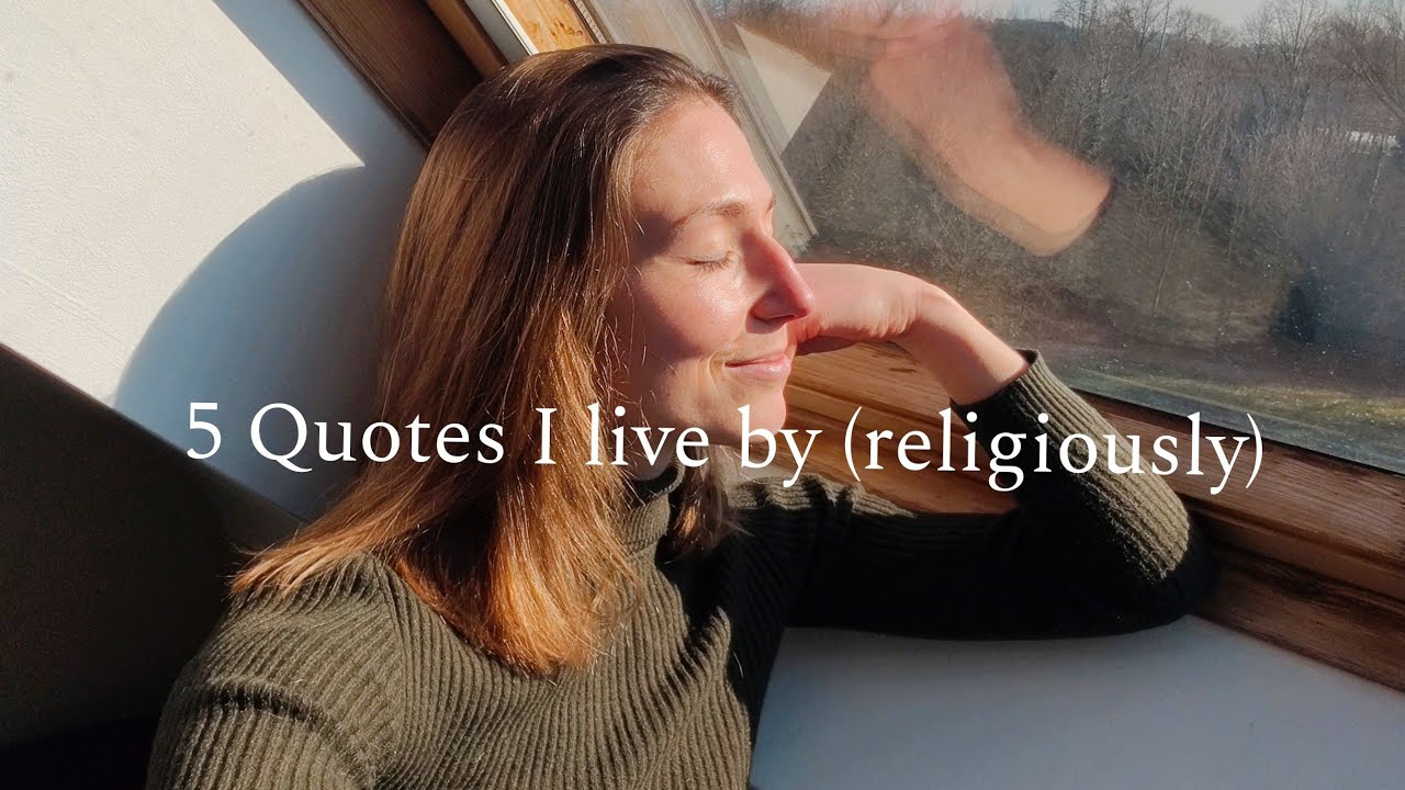 The Quotes that saved and changed my life