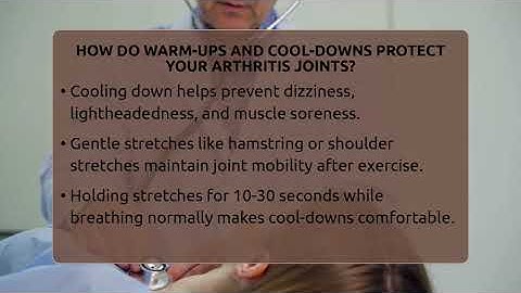 How Do Warm-ups And Cool-downs Protect Your Arthritis Joints? - The Arthritis Fix
