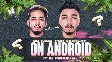 How to make 3D face on android like scout | 3D face on android is it possible ? | 3D face like scout