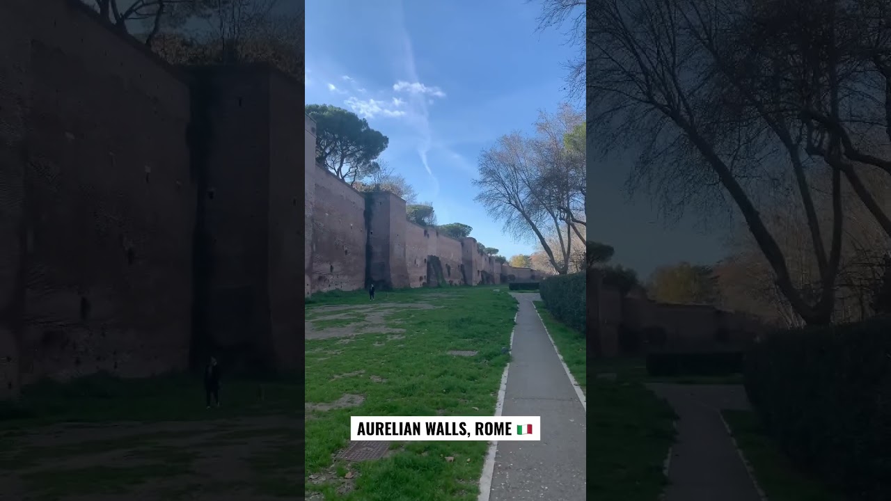AURELIAN WALLS, ROME 🇮🇹