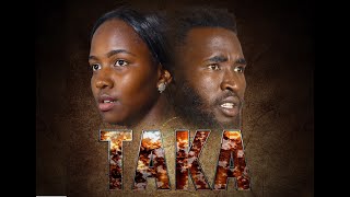 TAKA - OFFICIAL MOVIE (KENYAN FILM) -PART 1