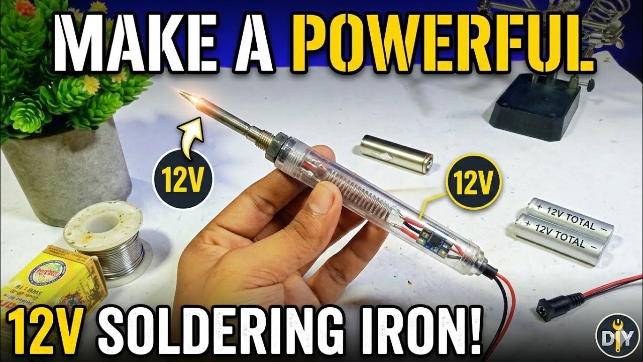 Build This High-Power 12V Soldering Iron for Heavy Duty Use 
