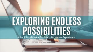 Exploring Endless Possibilities: A Look inside Your Student's Naviance Experience
