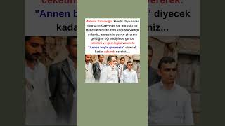 Muhsin Yazıcıoğlu; Annen Böyle Görmesin..