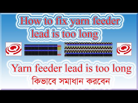 part-15-how-to-fix-yarn-feeder-lead-is-too-long-hqds-jacquard-programming-tutorial