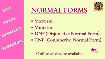 6. Normal forms, DNF and CNF, Maxterms and Minterms in Boolean Algebra #discrete_mathematics