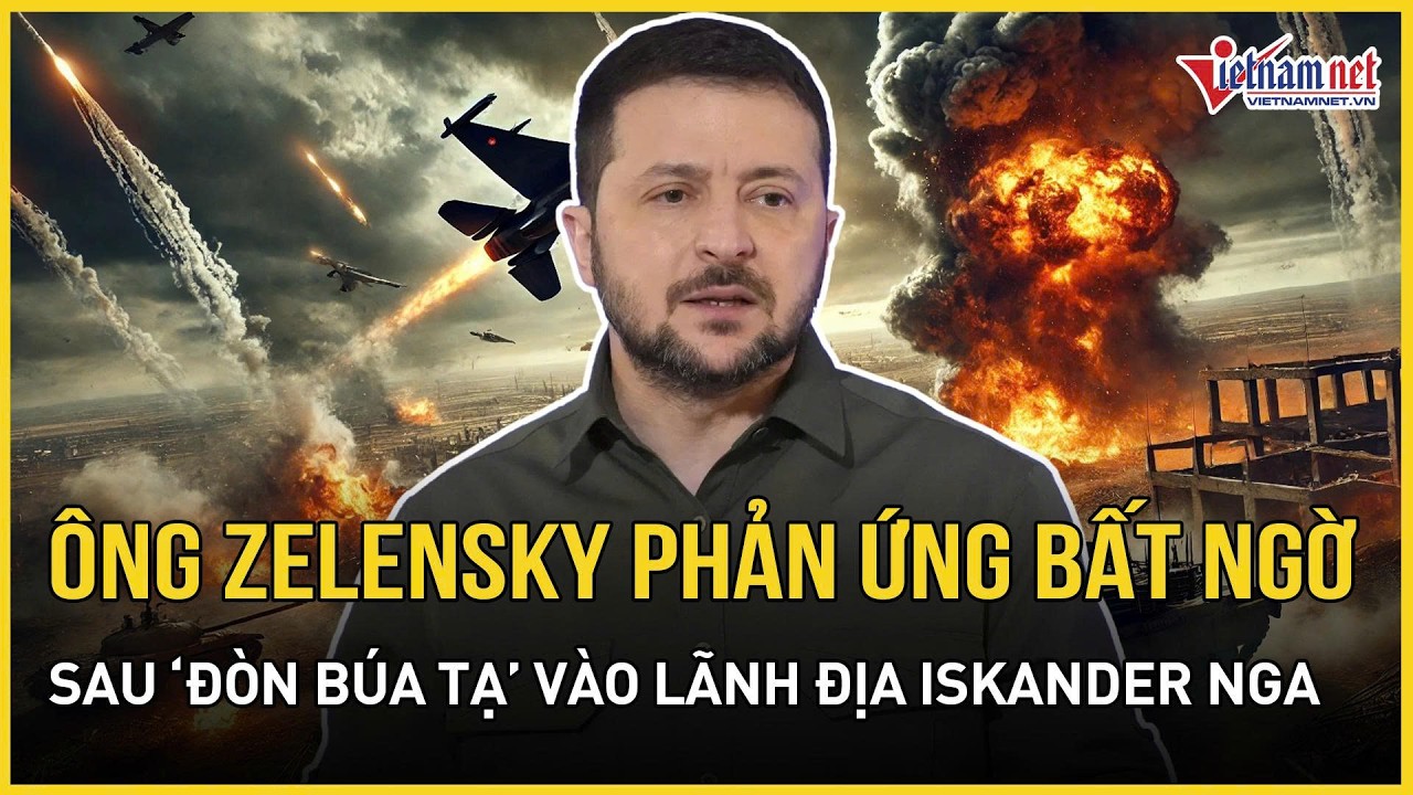 Phản ứng nóng bất ngờ của ông Zelensky sau “đòn búa tạ” Ukraine giáng sấp ngửa lãnh địa Iskander Nga