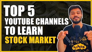 Top 5 Youtube Channels To Learn Stock Market🔥TAKE ACTION NOW !