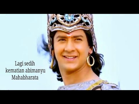 Lagu Sedih Kematian Abimanyu ( MAHABHARATA)