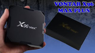 ✅ Обзор VONTAR X96 Max Plus 🔥 Лучшая смарт ТВ приставка в 2024 году с Алиэкспресс - 4K - 8K