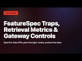 Databricks GenAI Engineer Practice: FeatureSpec, Retrieval Metrics &amp; AI Gateway Controls