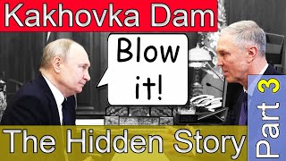 Kakhovka Dam - The Hidden Story Part 3