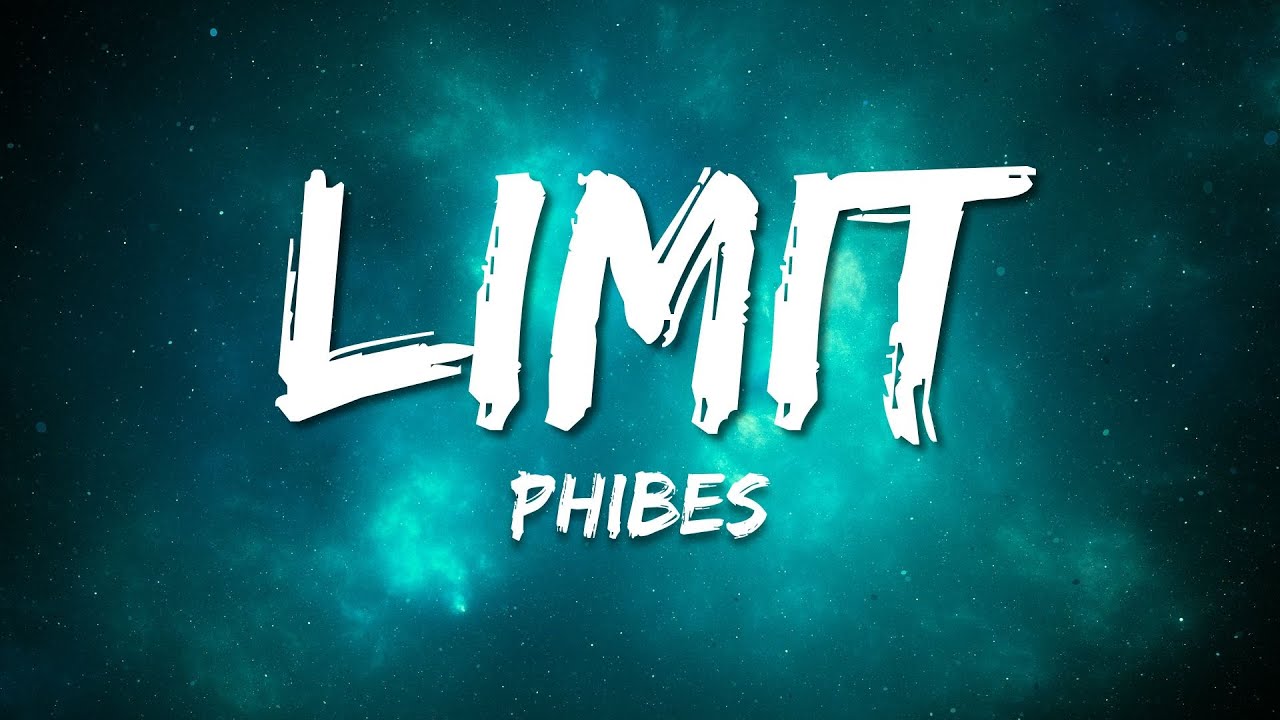 Watch Phibes - Limit (Lyrics) on YouTube Watch Phibes - Limit (Lyrics) on YouTube