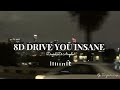 8D Drive You Insane Song Audio By Daniel Di Angelo Use Headphones Earpods 