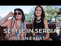 HOW AMERICAN EXPAT MOVED TO SERBIA | Residency Options