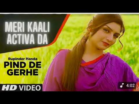 KALI ACTIVA : PIND DE GERHE (Full Video) | Rupinder Handa | Latest Punjabi Songs