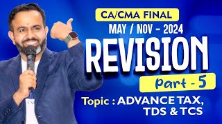 Revision | Final DT MAY/NOV-24 | Advance, TDS & TCS | PART - 5 screenshot 5