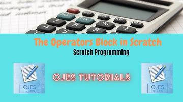 Operators Block in Scratch | Scratch Programming | Ojes Tutorials