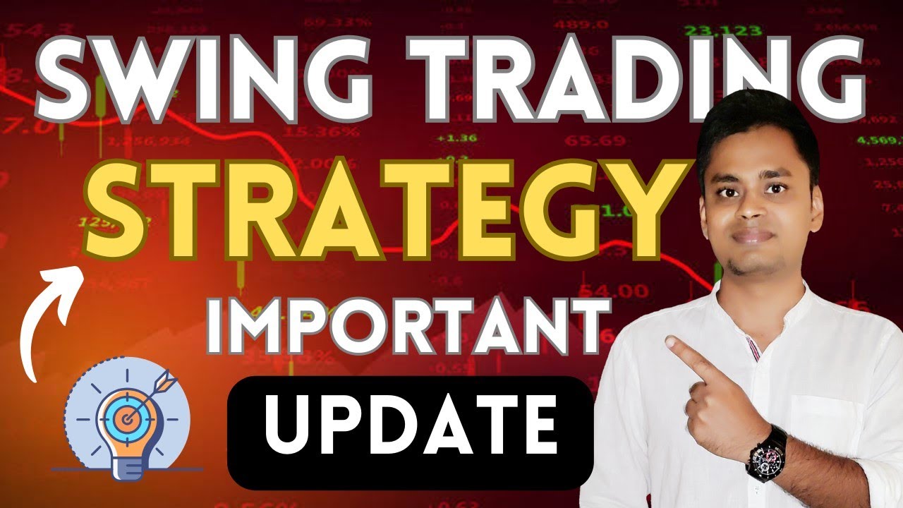 Strategy for Swing Trading May 2024 | Swing Trading Update - YouTube