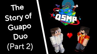 The Story of Guapo duo (Part 2) | QSMP lore