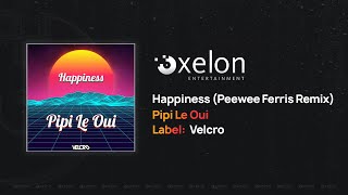Pipi Le Oui - Happiness (Peewee Ferris Remix) [Full Length Audio]