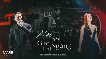 Mars Anh Tú - Nơi Thời Gian Ngừng Lại ft. Giang Hồng Ngọc (Live at Vết Son | Taste of the Soul)