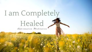 Total Body Healing Affirmations✨✨ULTIMATE HEALTH - Soothing Slower Version