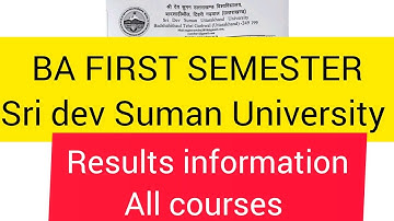 BA FIRST SEMESTER LATE RESULTS REASON CONFUSION CLEAR BY SRI DEV SUMAN UNIVERSITY ALL COURSES