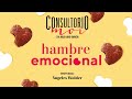 #ConsultorioMOI: Hambre emocional
