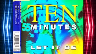 ten 55 minutes ( let it be ) eurobits
