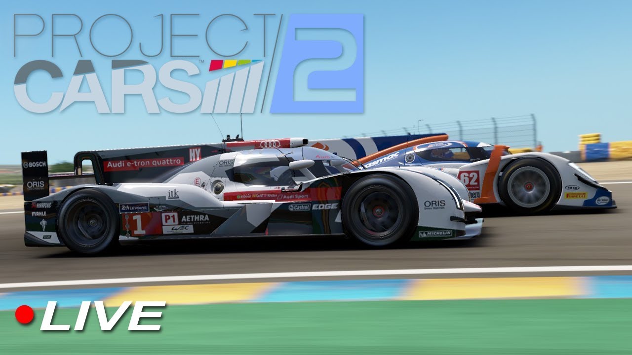 Project Cars 2 AOR Endurance Le Mans Race Live YouTube