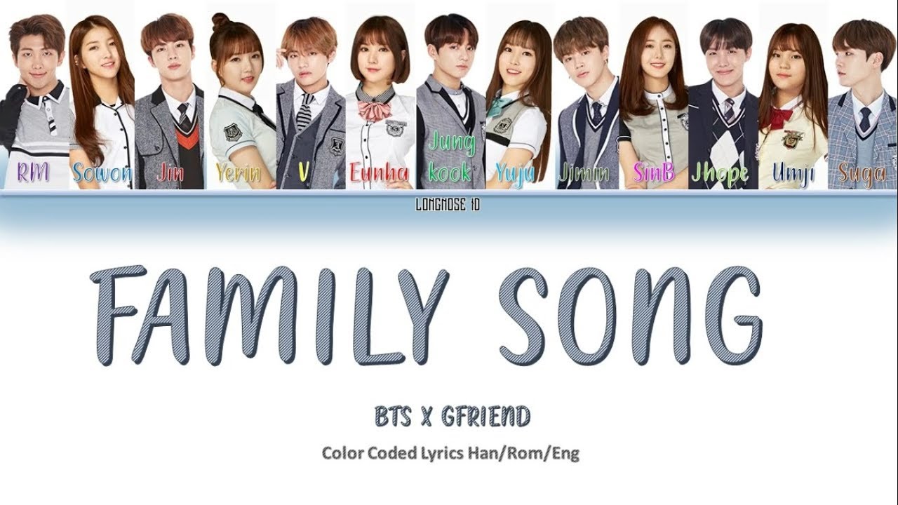 Gfriend And Bts Family Song