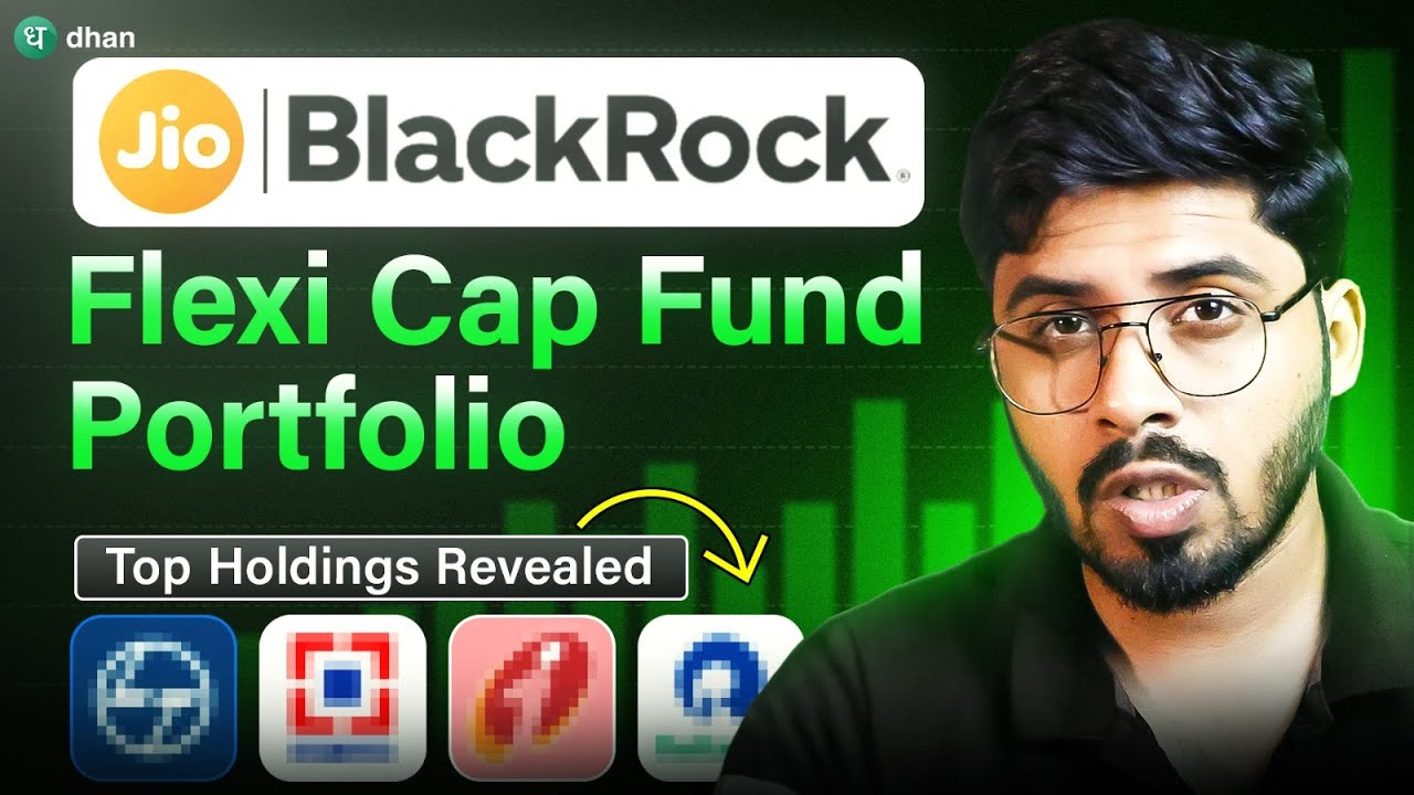 Jio Blackrock Flexi Cap Fund Portfolio Reveal | What’s Inside?