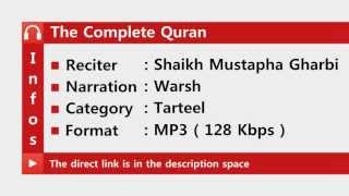 Quran By Shaikh Mustapha Gharbi