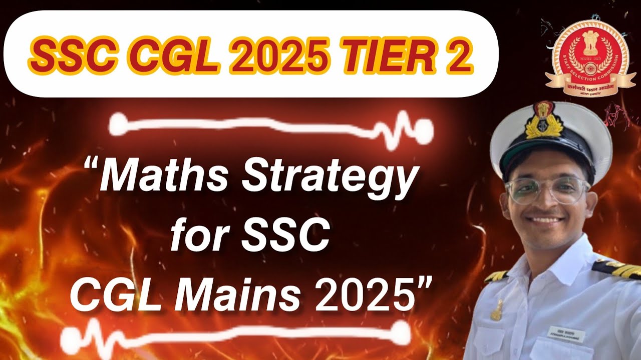 “How to Prepare for Maths in SSC CGL Mains 2025 | Best Strategy,Tips ...