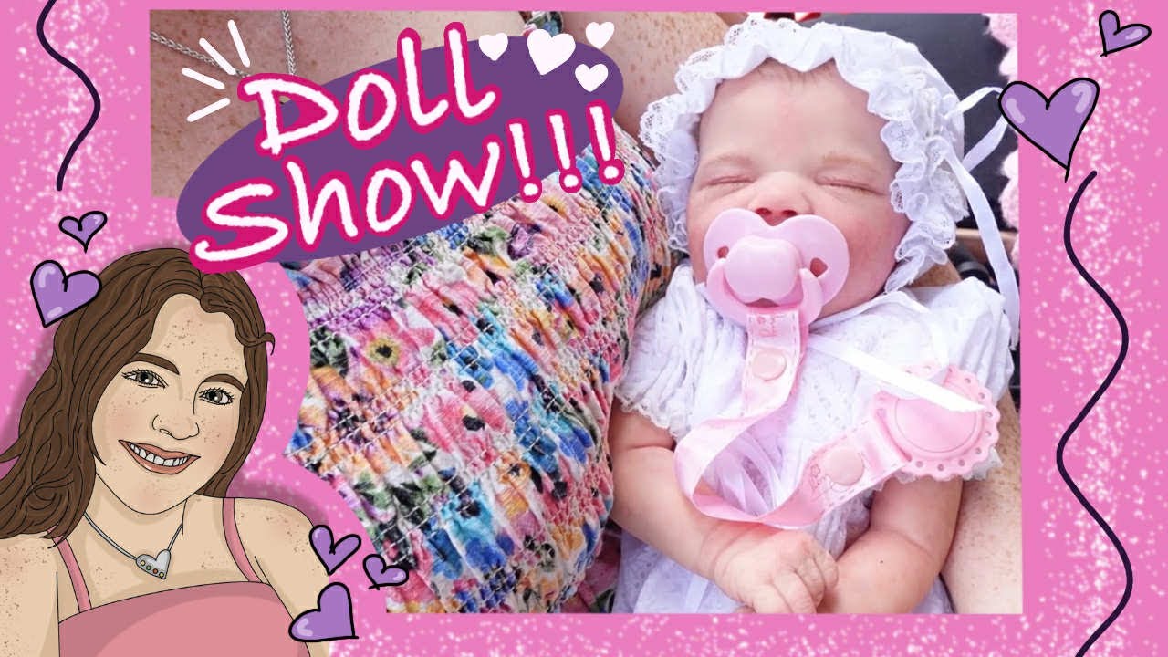 I took my Silicone REBORN BABY to a DOLL SHOW!!!